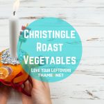 Christingle Roast Vegetables
